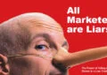 All Marketers Are Liars: The Power Of Telling Authentic Stories In A Low-Trust World By Seth Godin - Summary And Review 7 All Marketers Are Liars: The Power Of Telling Authentic Stories In A Low-Trust World By Seth Godin – Summary And Review