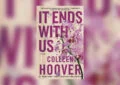 It Ends With Us By Colleen Hoover - Summary And Review 6 It Ends With Us By Colleen Hoover – Summary And Review