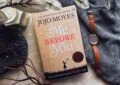 Me Before You By Jojo Moyes – Summary And Review