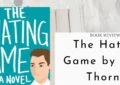 The Hating Game By Sally Thorne - Summary And Review 5 The Hating Game By Sally Thorne – Summary And Review
