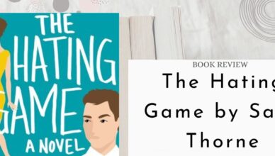 The Hating Game by sally thorne