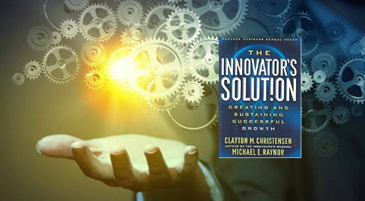 The Innovator's Solution