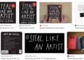 Steal Like an Artist: 10 Things Nobody Told You About Being Creative by Austin Kleon - Summary and Review 6 Steal Like an Artist: 10 Things Nobody Told You About Being Creative by Austin Kleon – Summary and Review