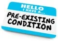 Pre-existing Condition Coverage: Frequently Asked Questions 3 Pre-existing Condition Coverage: Frequently Asked Questions