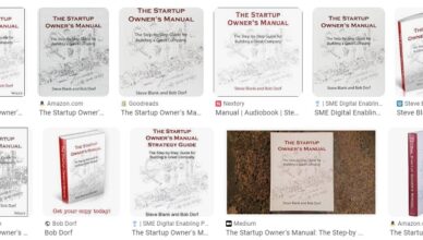 The Startup Owner's Manual: The Step-by-Step Guide for Building a Great Company by Steve Blank and Bob Dorf - Summary and Review